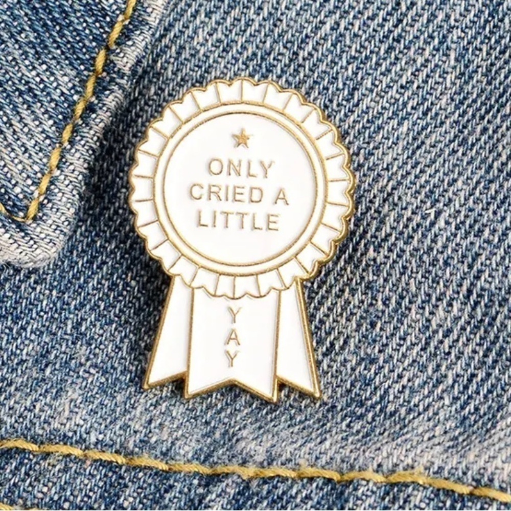 3/$25 “Only Cried A Little Yay” White Ribbon Metal Enamel Pin Badge Unisex